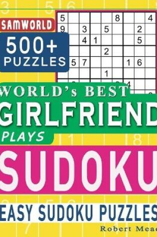 Cover of World's Best Girlfriend Plays Sudoku