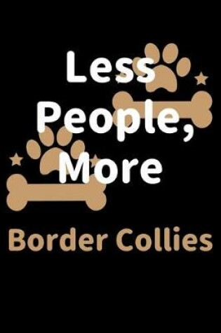 Cover of Less People, More Border Collies