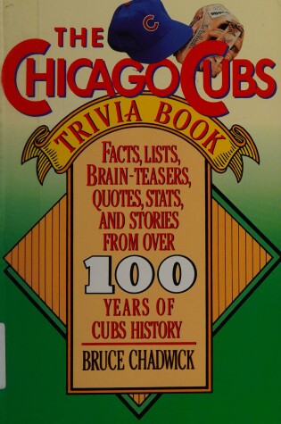Cover of The Chicago Cubs Trivia Book