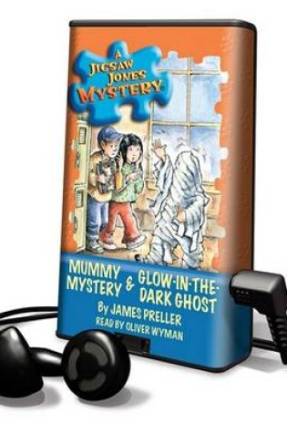 Cover of Mummy Mystery & Glow-In-The-Dark Ghost