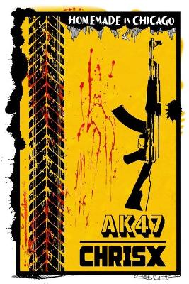 Book cover for AK47 by Chris X
