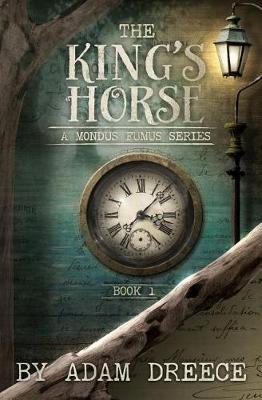 Book cover for The King's Horse - Book 1