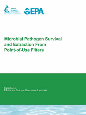 Book cover for Microbial Pathogen Survival and Extraction from Point-of-Use Filters