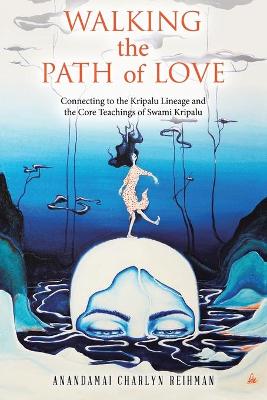 Book cover for Walking the Path of Love
