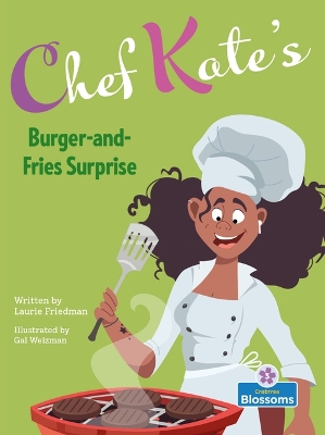 Book cover for Chef Kate's Burger-And-Fries Surprise