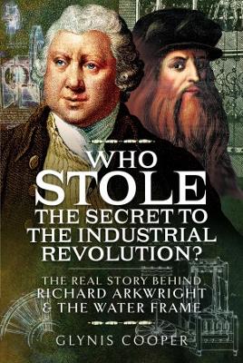 Book cover for Who Stole the Secret to the Industrial Revolution?