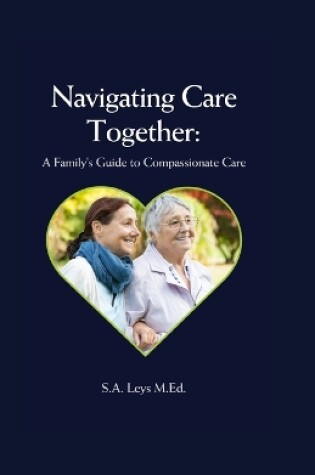 Cover of Navigating Care Together