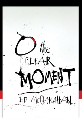 Cover of O the Clear Moment