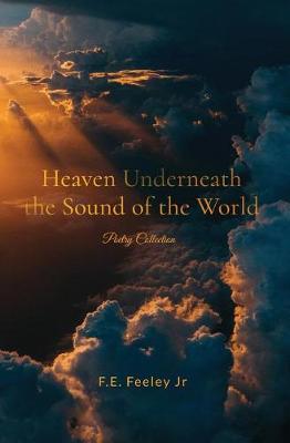 Book cover for Heaven Underneath the Sound of the World