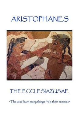 Book cover for Aristophanes - The Ecclesiazusae