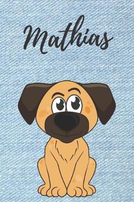 Book cover for personalisiertes Notizbuch Hunde / Malbuch / Kritzelbuch / Tagebuch / Notizheft / Journal / DIN A5 / Geschenke Mathias