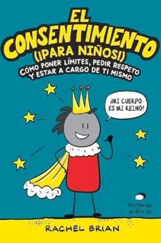 Cover of El Consentimiento (¡Para Niños!)