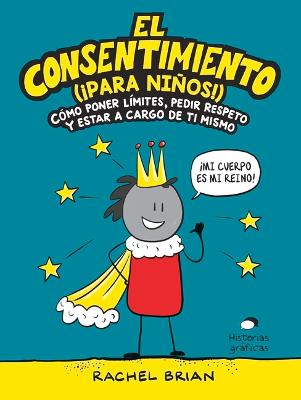 Cover of El Consentimiento (¡Para Niños!)
