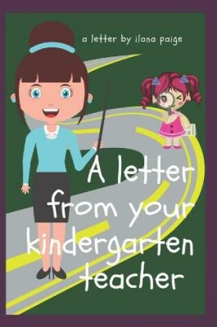 Cover of A Letter From Your Kindergarten Teacher