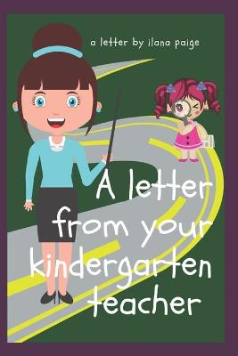 Book cover for A Letter From Your Kindergarten Teacher