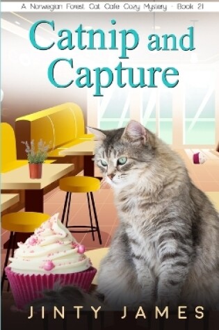 Cover of Catnip and Capture