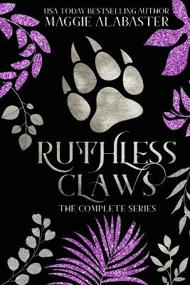 Book cover for Ruthless Claws Complete Collection
