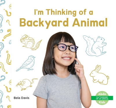 Book cover for I'm Thinking of a Backyard Animal