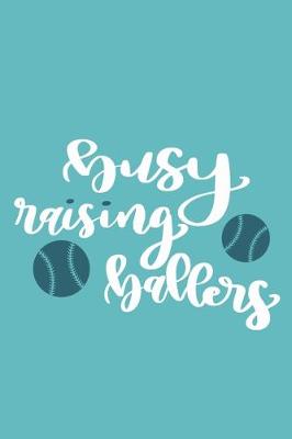 Book cover for Busy Raising Ballers