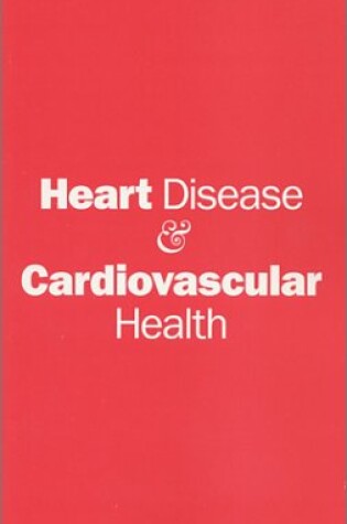 Cover of Heart Disease & Cardiovascular Health