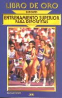 Book cover for Entrenamiento Superior Para Deportistas