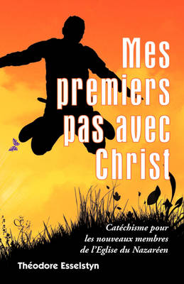 Cover of Mes premiers pas avec Christ