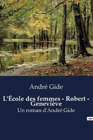 Cover of L'École des femmes - Robert - Geneviève
