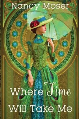 Cover of Where Time Will Take Me