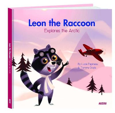 Book cover for Leon the Raccoon Explores the Arctic