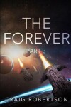 Book cover for The Forever, Part 3