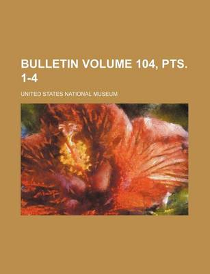 Book cover for Bulletin Volume 104, Pts. 1-4