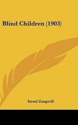 Book cover for Blind Children (1903)