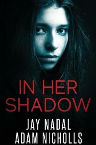 Cover of In Her Shadow