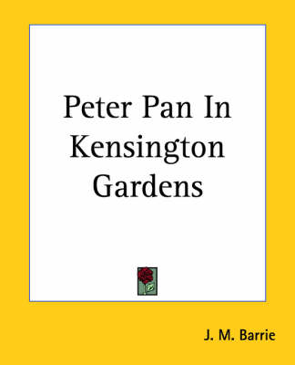 Book cover for Peter Pan In Kensington Gardens