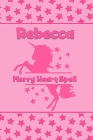 Cover of Rebecca Merry Heart Spell