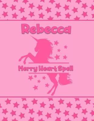 Book cover for Rebecca Merry Heart Spell