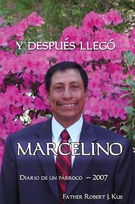 Book cover for y Despues llego Marcelino