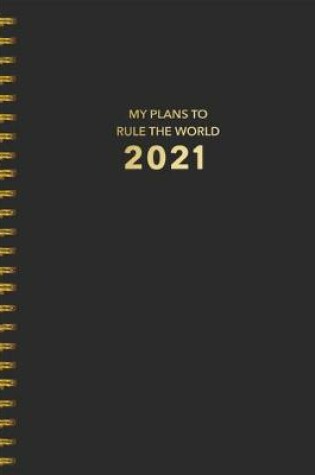 Cover of Rule the World 2021 Planner