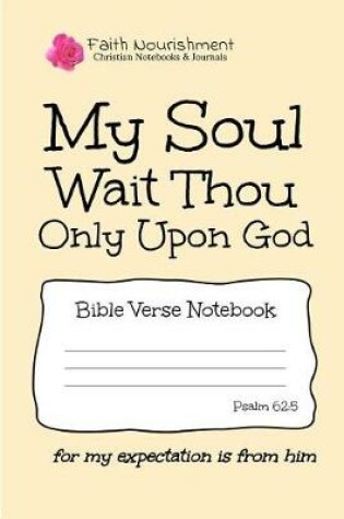 Cover of My Soul Wait Thou Only Upon God