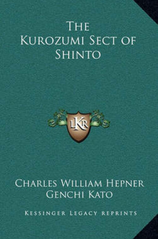 Cover of The Kurozumi Sect of Shinto