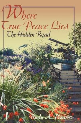 Cover of Where True Peace Lies
