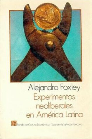 Cover of Experimentos Neoliberales En America Latina