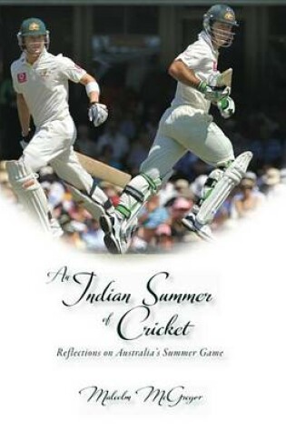 Cover of An Indian Summer of Cricket