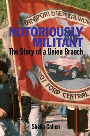 Cover of Notoriously Militant