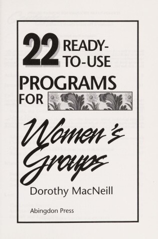 Cover of 22 Ready-to-Use Programs for Women's Groups