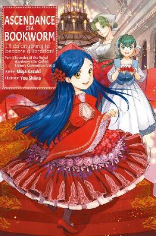 Cover of Ascendance of a Bookworm: Part 4 Volume 5 (Light Novel)