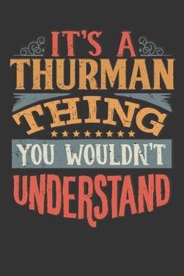 Book cover for Its A Thurman Thing You Wouldnt Understand