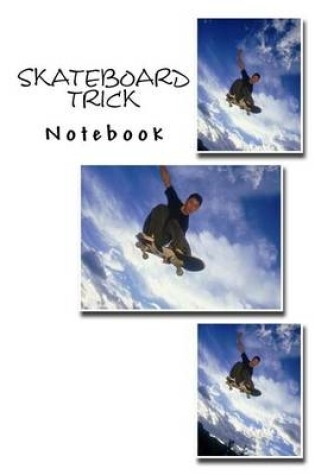 Cover of Skateboard Trick Notebook