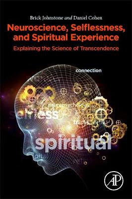 Book cover for Neuroscience, Selflessness, and Spiritual Experience