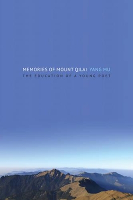 Book cover for Memories of Mount Qilai